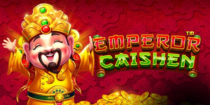 Cara Memaksimalkan Hasil Big Win di Slot Emperor Caishen