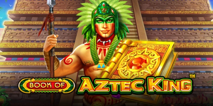 Tips Praktis Dapatkan Jackpot Besar Di Slot Book of Aztec King