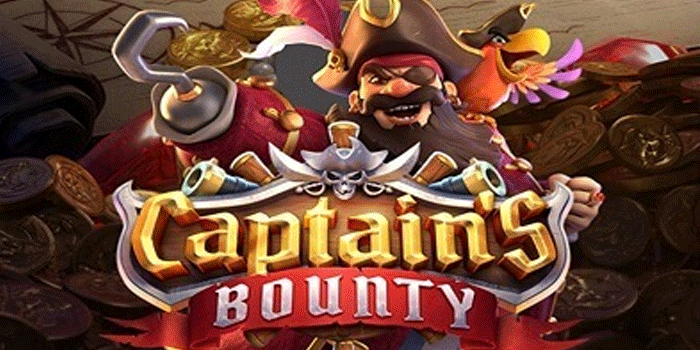 Rahasia Menang Besar Captain’s Bounty Dengan Pola Terbaru Rahasia Menang Besar Captain’s Bounty Dengan Pola Terbaru